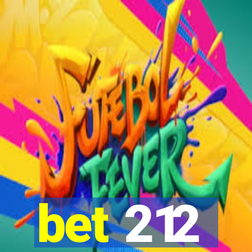 bet 212